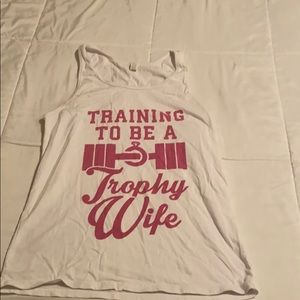 Work out top, trophy wife, wedding workout top